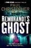 Rembrandts Ghost by Paul Christopher Paperback Book 9781788635431