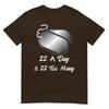 22 A Day Is 22 Too Unisexy Veterans Suicide Awareness Ptsd Tshirt
