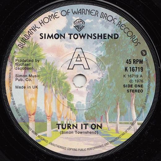 

7inch Record SIMON TOWNSHEND - Turn It On K16719 Warner Bros. Re 1976 UK Rock Used