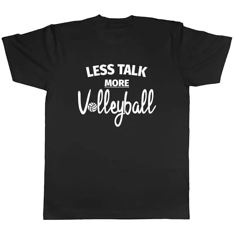 Less Talk More Volleyball Graphic Design T-shirt