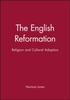 Kniha The English Reformation : Religion and Cultural Adaption