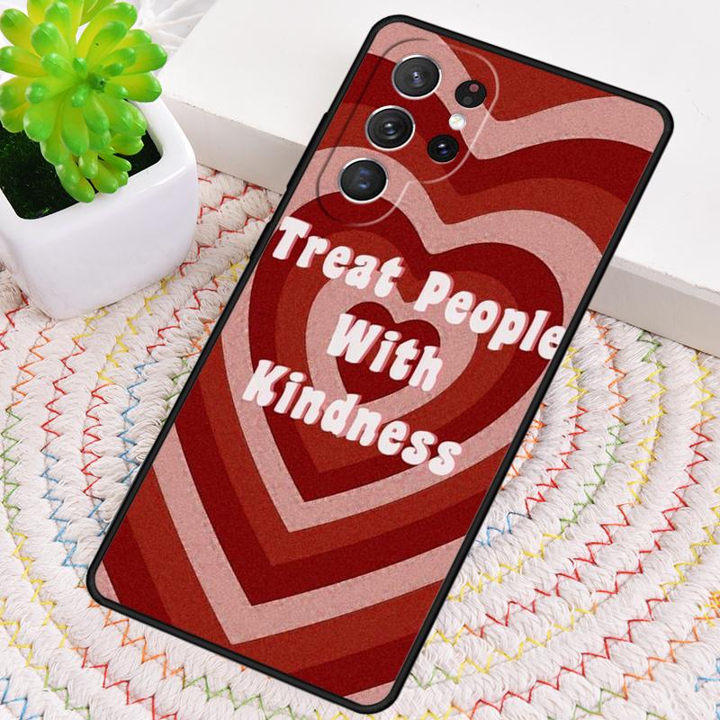 Treat People With Kindness TPU Phone Case For Samsung Galaxy note 10 pro S26 S25 S24 S23 S22 Ultra Plus S21 FE S20 Cover