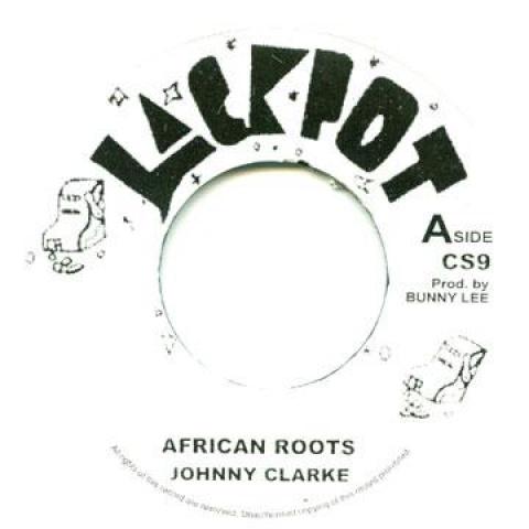 7inch Record JOHNNY CLARKE / KING TUBBY, AGGROVA - African Roots / King Tubby's Dub CS9 Jackpot UK 1976 UK Reggae, Ska & Dub