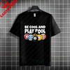Funny Vintage Billiards Graphic Tshirt I Never Dreamed Id Be A Sexy Pool Player Saying Pure Cotton Short Sleeve Casual Tee