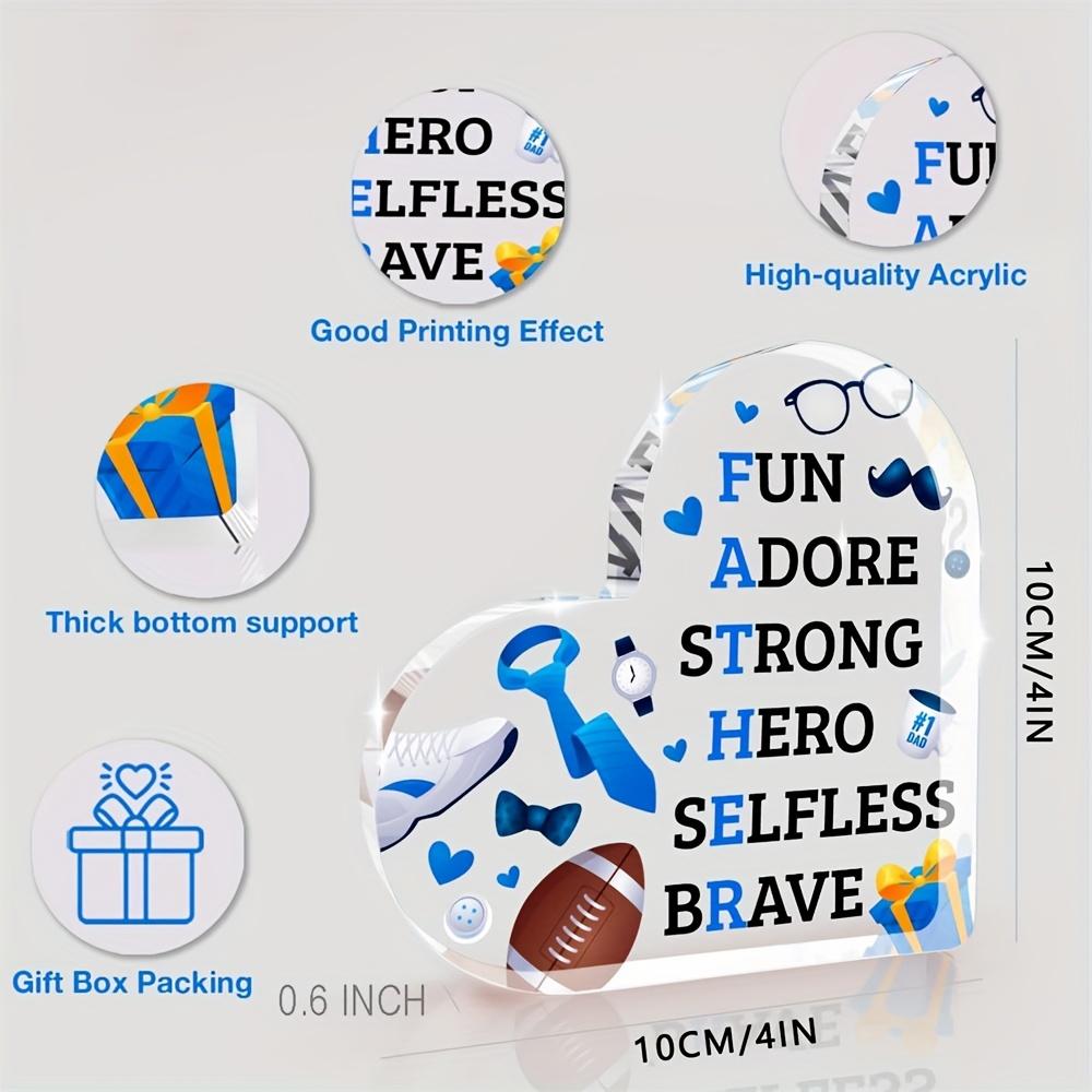 Heart-Shaped Acrylic Plaque with 'FUN ADORABLE STRONG HERO SELFLESS BRAVE' Message - Ideal Father'S Day Gift for Dad, Mom, Brother