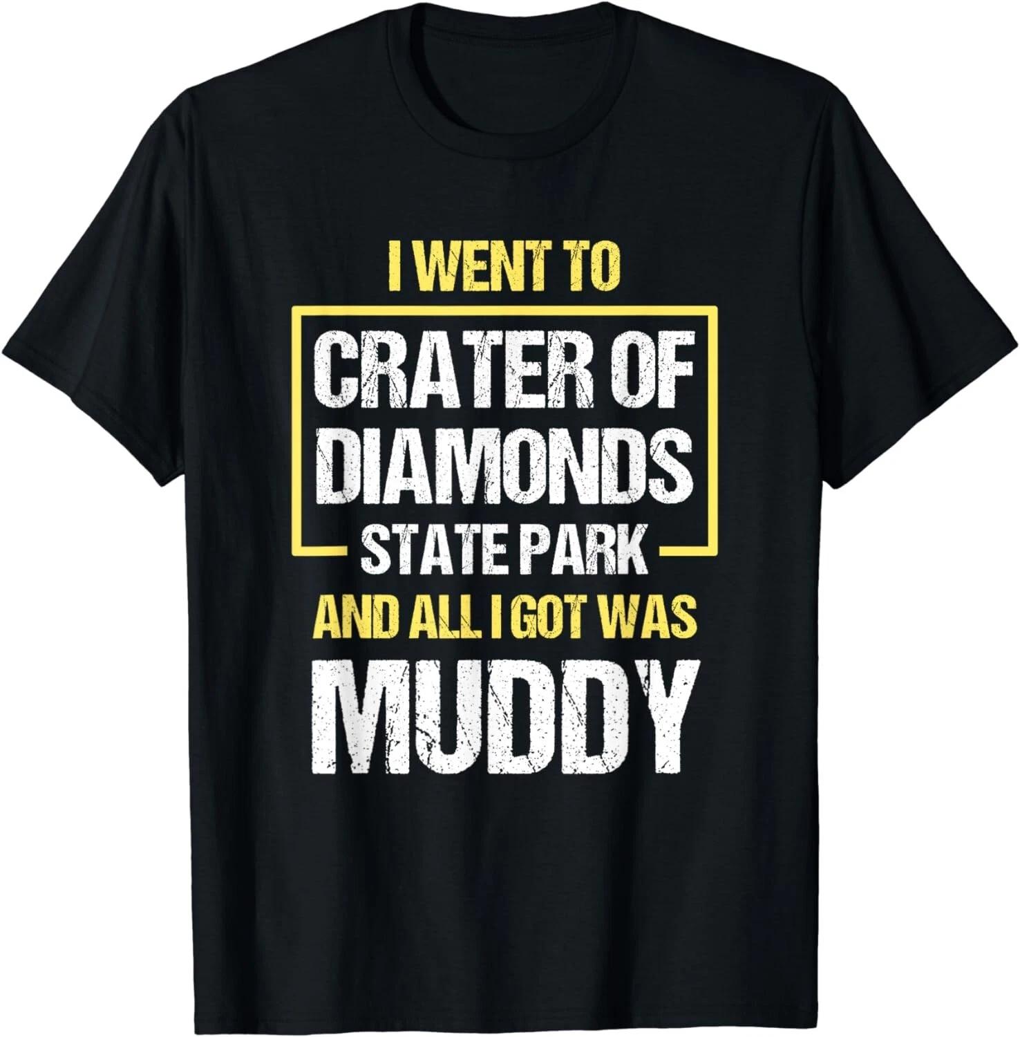 Funny Crater of Diamonds State Park Souvenir Arkansas Gift Unisex T-Shirt 3XL
