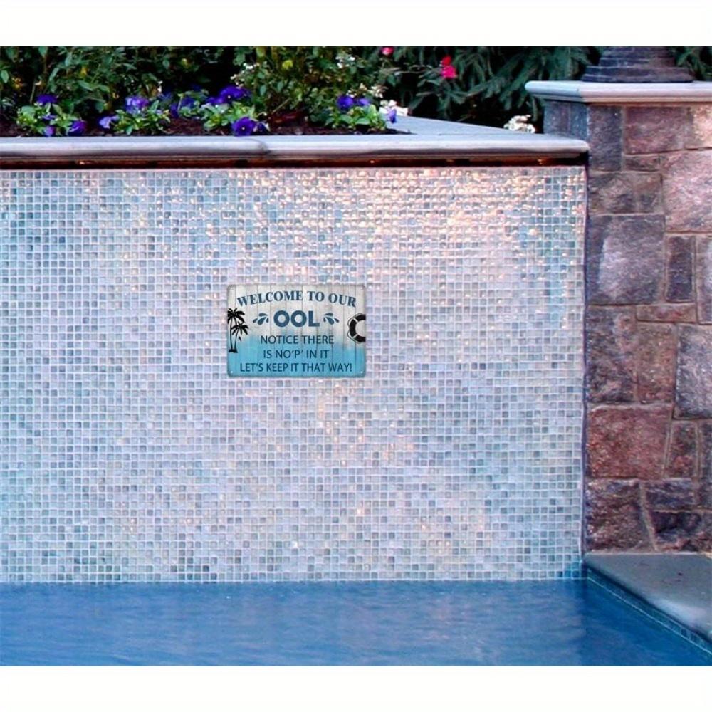 Welcome To Our Ool Metal Tin Sign Notice No P Inside Swimming Pool Funny Pool Rules Sign Poster Pool Deck Backyard Wall Decor