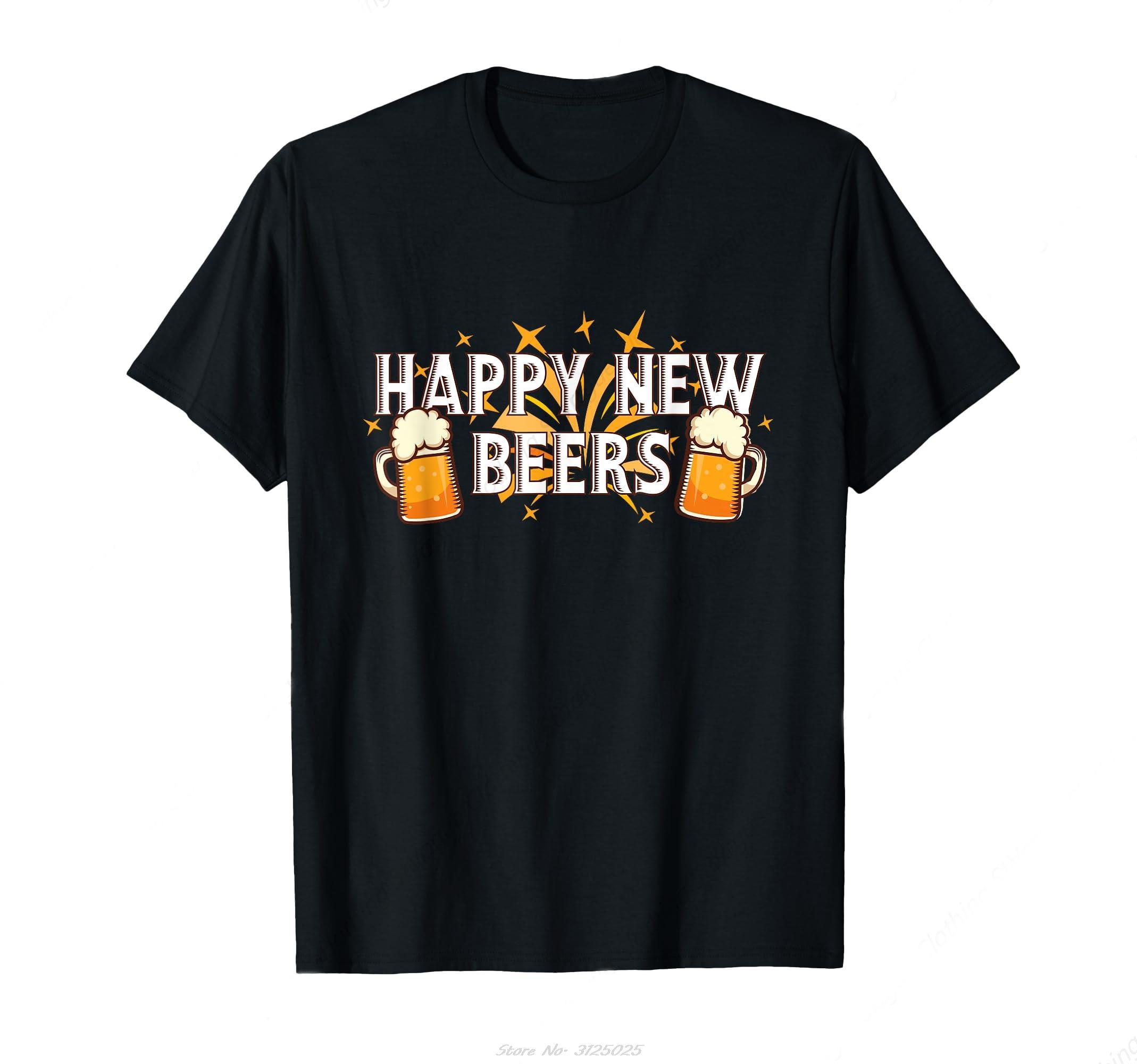 

Happy New Beers Nye Party Funny Oversized Tshirt Oneck Eve Fitness T Shirt Gifts Leisure Graphic Men Clothing Cotton Tshirt 3XL