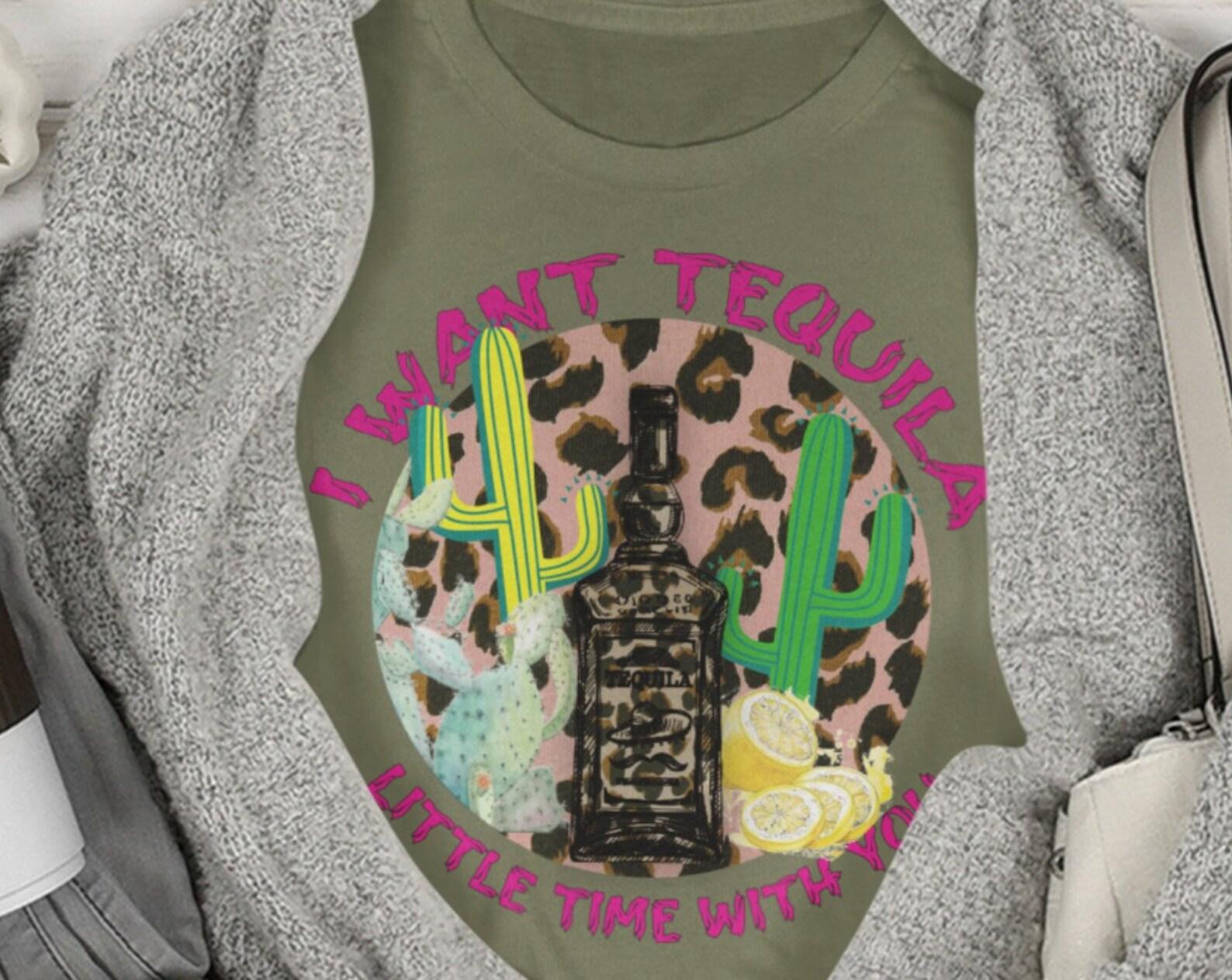 Country Music Shirt, I want Tequila Shirt, Weastern Tequila Tee, Leopard Desert Shirt, Simply Southern Tees, Southern Vibe L