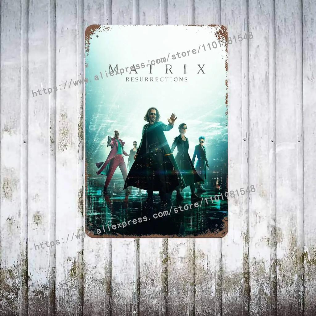 The Matrix Resurrections Decor Poster Vintage Tin Sign Metal Sign Decorative Plaque for Pub Bar Man Cave Club Wall Decoration