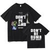 AAP ROCKY Don T Be Dumb Tour Graphics Print T Shirts High Quality Mens Fashion Tshirts Summer Cotton Tees Shirt Fans Gift