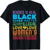 Science Is Real Black Lives Matter Rainbow LGBT Pride Gay T-Shirt