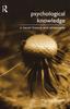 The Psychological Knowledge : A Social History and Philosophy Book