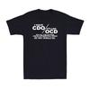 I Have CDO It's Like OCD Funny English Teacher Humor OCD Gift Men's T-Shirt