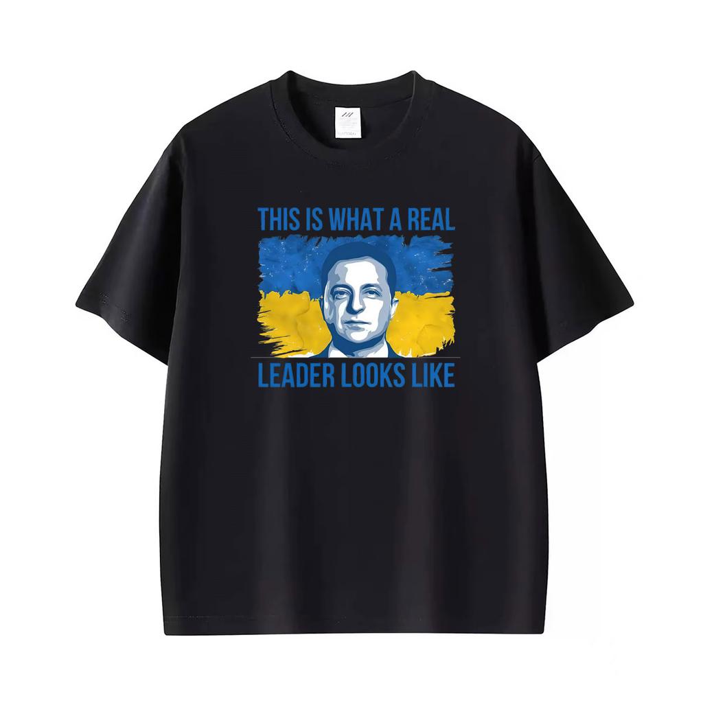 This Is What A Real Leader Looks Like Volodymyr Zelensky T Shirt Unisex Clothing Classic Fashion T Shirts Casual Oversized Tshirts