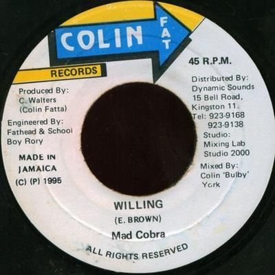 7inch Record MAD COBRA / FIREHOUSE CREW SPECIAL  - Willing / Version-Natural NONE Colin Fat Recor 1995 Jamaica Reggae, Ska & Dub Used