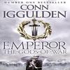 The Gods of War by Conn Iggulden Paperback Book 9780007437153