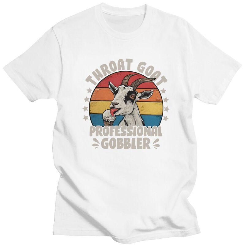 Male Throat Goat Professional Gobbler T Shirt Streetwear Short Sleeves 100 Cotton Sarcastic Saying Tshirt Leisure Tees Shirt