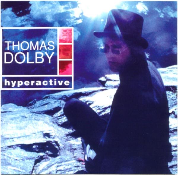 CD THOMAS DOLBY  Hyperactive DC854392 DISKY 1999 Europe Rock Used