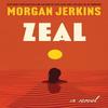 Zeal by Morgan Jerkins Hardback Book 9780063234086