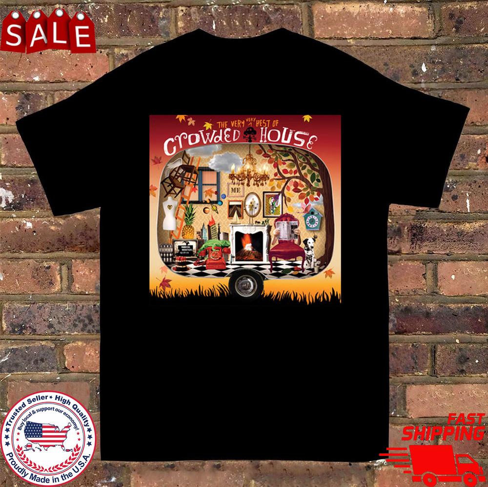 The Very Very Best of Crowded House Band T Shirt Full Size S-5XL Unisex T-Shirt XL