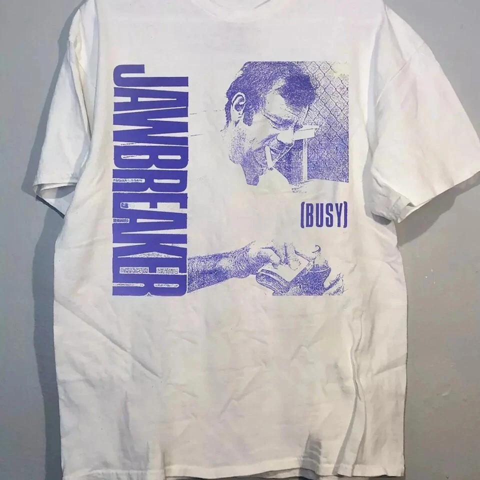 

Jawbreaker Band Busy Album White Tee Unisex T-shirt All Size S-2345XL OM110 3XL