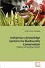 The Indigenous Knowledge Systems for Biodiversity Conservation Book