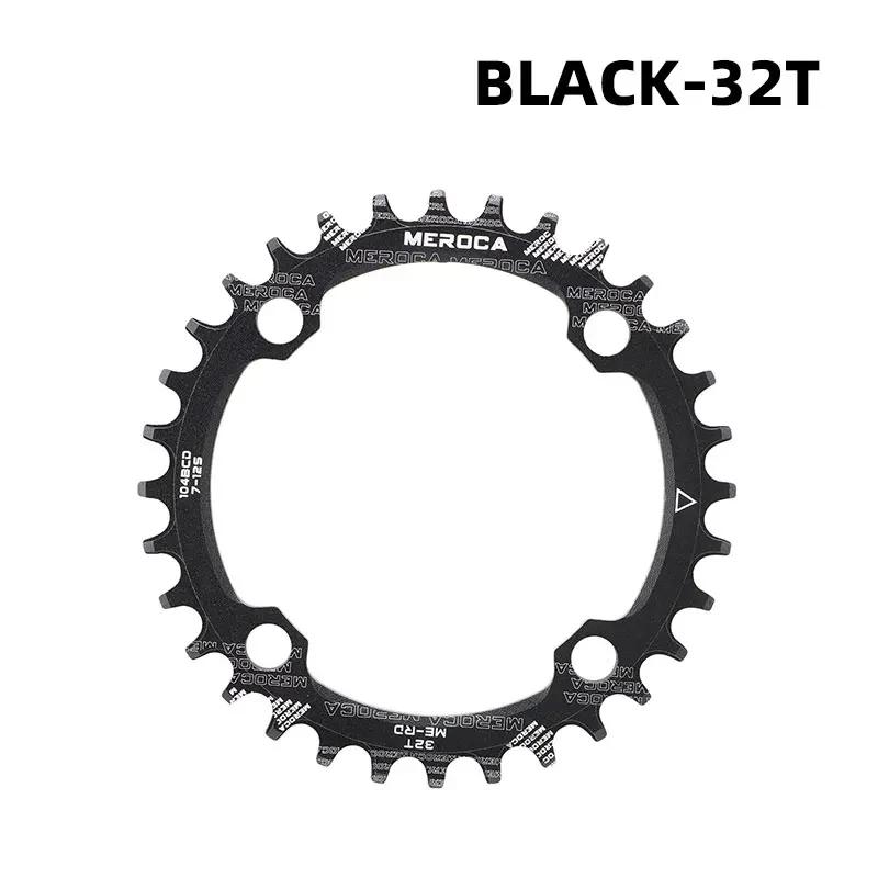 MEROCA 104BCD Round Narrow-Wide Ultralight MTB Chainring (32T/34T/36T/38T) - Bicycle Accessories 32T Black