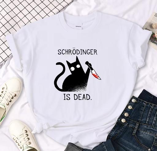 Females TShirts Schrodinger Is Dead Cartoon Black Cat Print T Shirt Women Oversized Soft Snug Loose Tees Comfortable Funny Tops