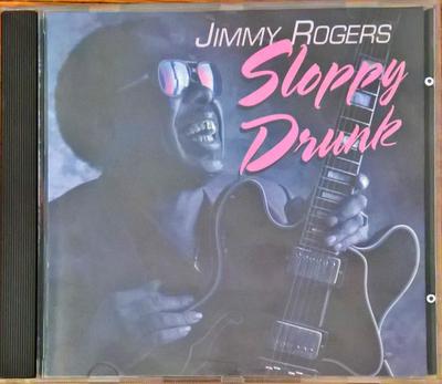 CD JIMMY ROGERS - Sloppy Drunk ECD260362 Evidence 1993 Japan Blues Used