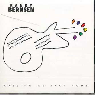 

CD RANDY BERNSEN - Calling Me Back Home BM1138 BERNSONGS MUSIC Non Japan Jazz Used