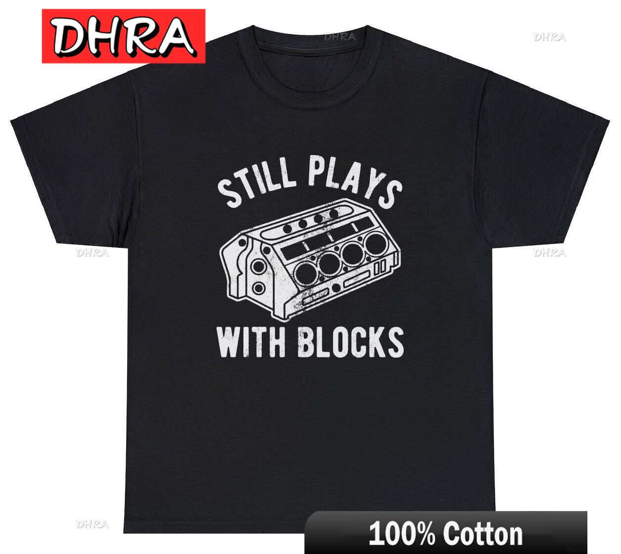 Still Plays with Blocks T Shirt Funny Car Mechanic Racing Garage Graphic Unique Urban Colorful Clothing Graphic Vintage Stylish S