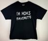 I'M MOM'S FAVORITE Men's Women's Black Cotton Graphic T-Shirt Size Large Unisex T-Shirt