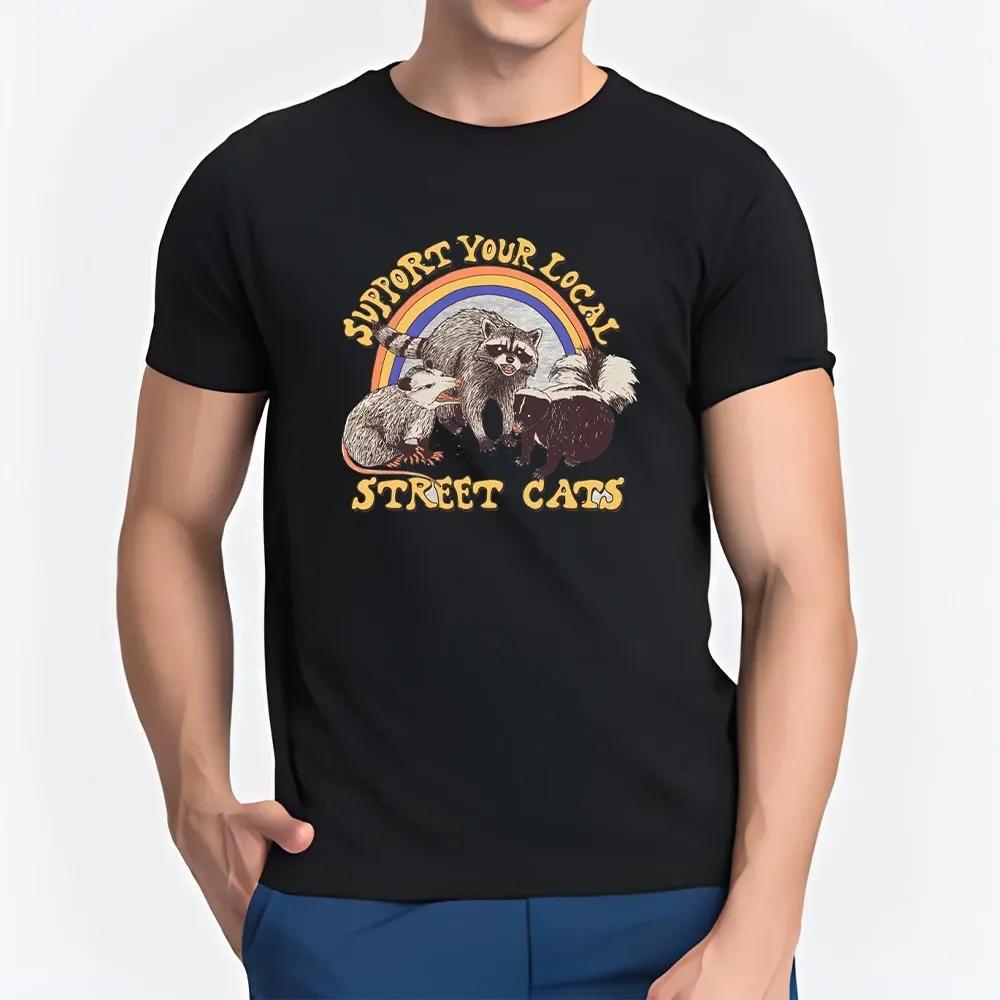 Summer Men's T-Shirt Funny Raccoon Printing Support Your Local Street Cats T-Shirt Fashion Tee Cotton Short Sleeve Streetwear