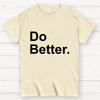 Do Better Cotton Summer Casual Cool Loose T-Shirt