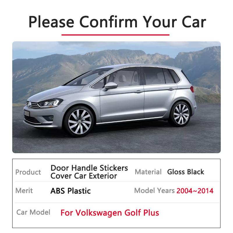 for Volkswagen VW Golf Plus MK5 MK6 CrossGolf 2004~2014 Gloss Black Door Handle Cover Car Styling Accessories Stickers 2009 2011