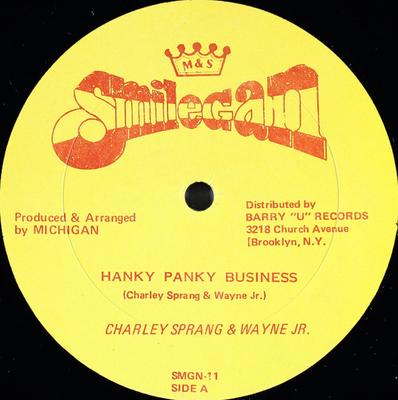 12inch Record CHARLIE SPRANG  WAYNE JR. POLLY P  Hanky Panky Business  Our Day Will SMGN09 SMILEGAN US Reggae Ska  Dub Used