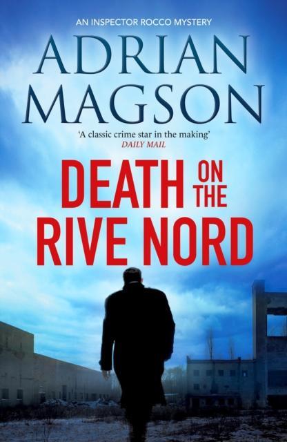 Death on the Rive Nord by Adrian Magson Paperback Book 9781800323278