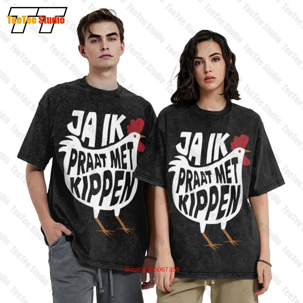 Chicken Ja Ik Praat Met Kippen Vintage T-Shirt N32W