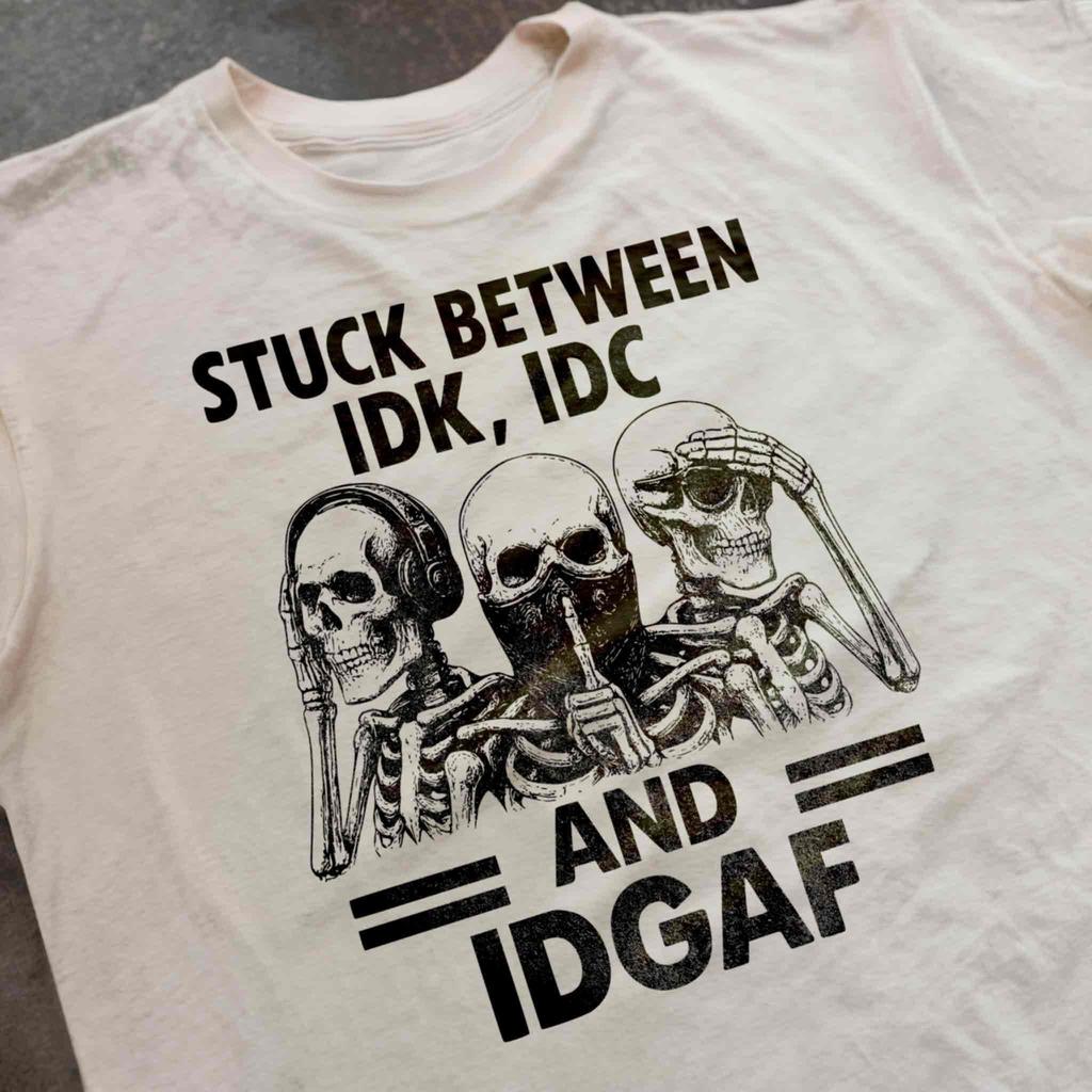 Funny Skeleton Shirt, Stuck Between IDK IDC IDGAF Tee, Sarcastic Vintage T-shirt for Men Women, Anti Social Mood, Gothic Skeleton Top