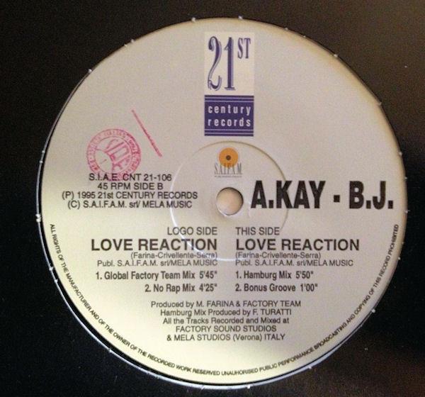 

12inch Record A KAY BJ Love Reaction CNT21106 21ST CENTURY 199 Italy Dance Electronica Used