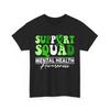 Mental Health Awareness T-Shirt, Support Squad Green Ribbon Women Men Shirt