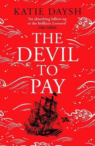 The Devil to Pay by Katie Daysh Paperback Book 9781804365687