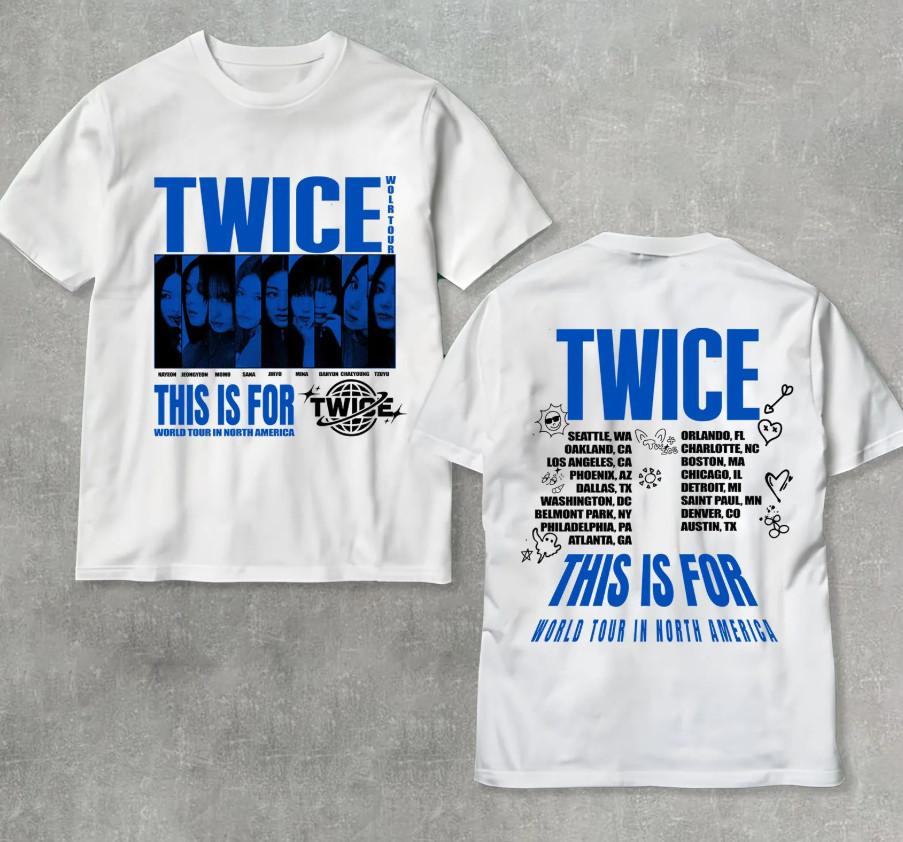 Twice This Is For World Tour Part 2 Tshirt Four Twice Shirt Unisex T-Shirt XXXL