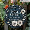 Holy Spirit You Are Welcome Here Round Metal Signs 7.87x7.87Inch Nostalgic Aluminium Painting Novelty for Christian Home Wall Decor