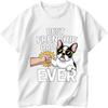Fashion Tshirt Solid Color For her summer tshirt Streetwear Best Frenchie Dad Ever With Dog And Fist Bump Hiphop For her tops