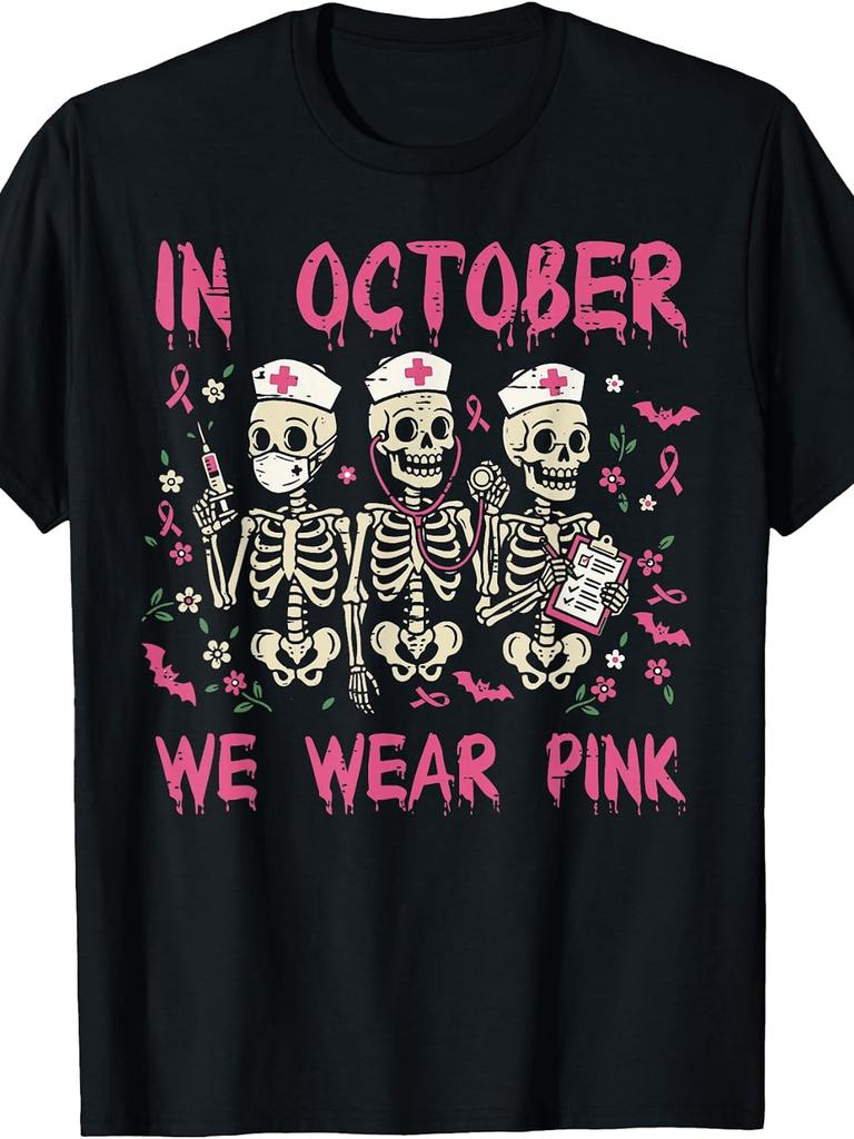 Unisex T-shirt October We Wear Pink Skeleton Nurse Breast Cancer Awareness T-Shirt