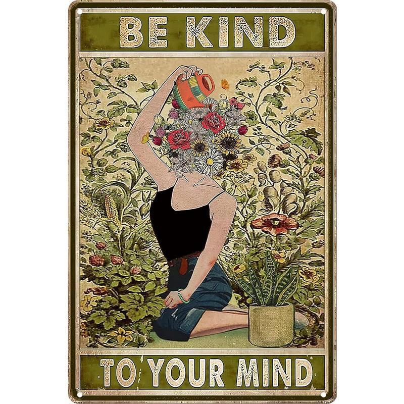 Metal Tin Signs Be Kind To Your Mind Wall Posters Plaque Sign Vintage Iron Painting Decoration for Home Cafe Bathroom Club Ba