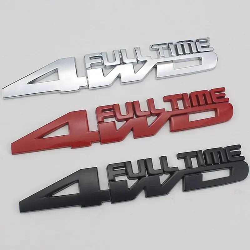 3D Metal 4WD FULL TIME Side Fender Emblem Rear Trunk Boot Badge Sticker Decals For Jeep Honda Ford Toyota Land Cruiser AMS1