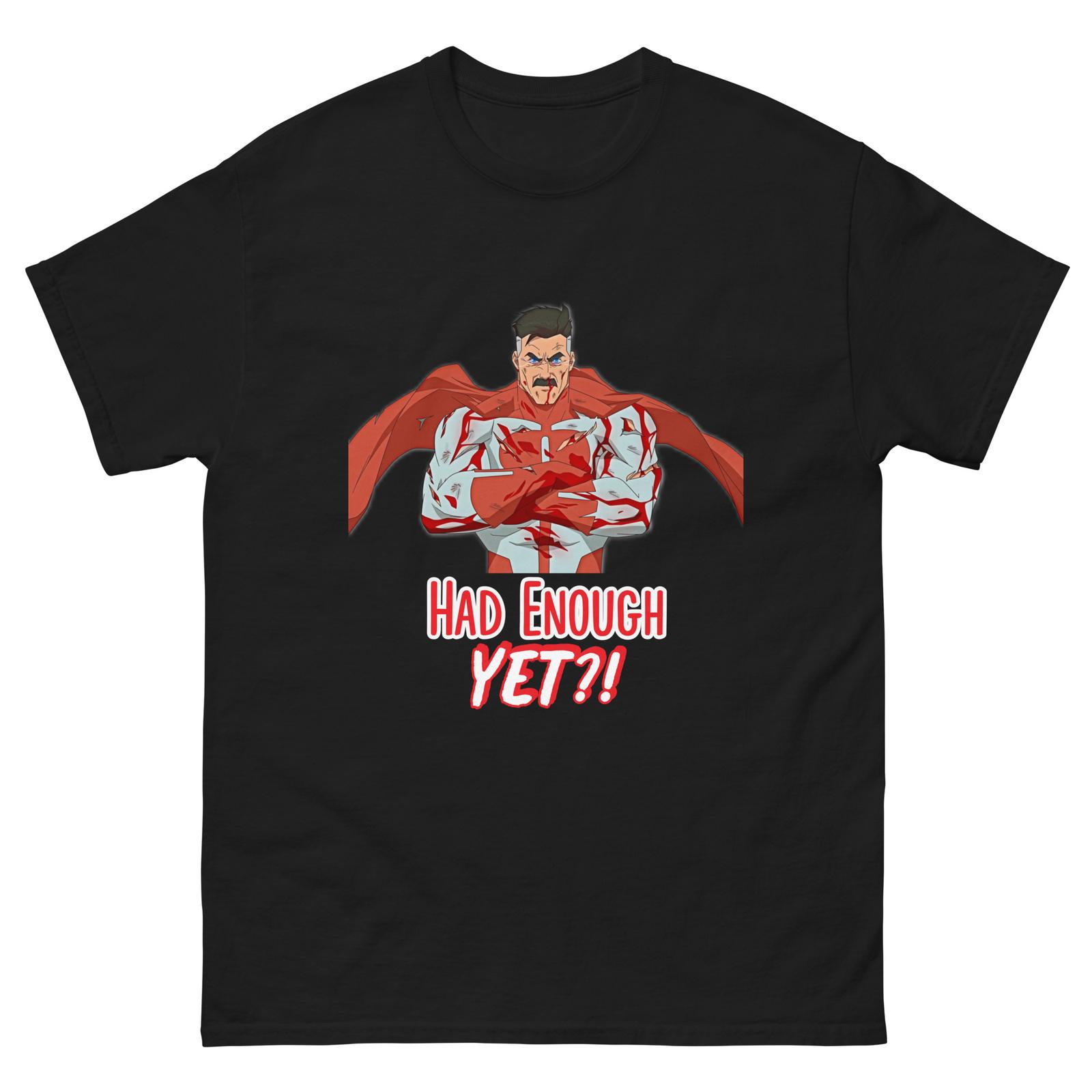 Omni Man T-Shirt Mens Womens Tees Top Had Enough Yet?! Invincible Comics T-Shirt Mens Womens Tees Top for Men and Women S